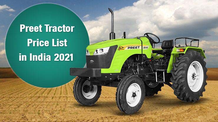 Preet Tractor Price List in India 2021, Specifications, Reviews
