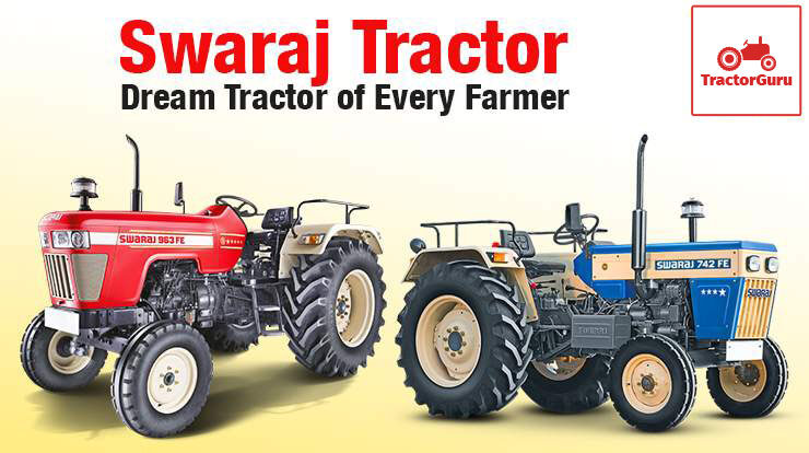 Swaraj Tractor - Dream Tractor of Every Farmer