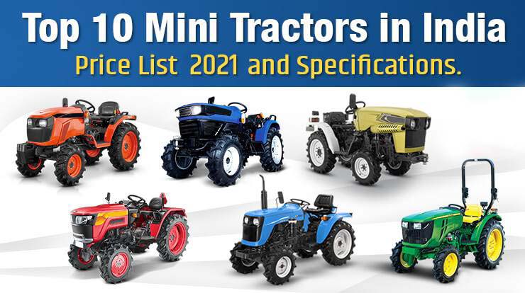 Top 10 Mini Tractor Price List 2021 in India