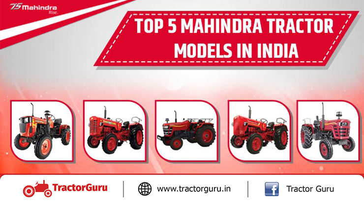 Top 5 Mahindra Tractor Models in India - Price & Specifications