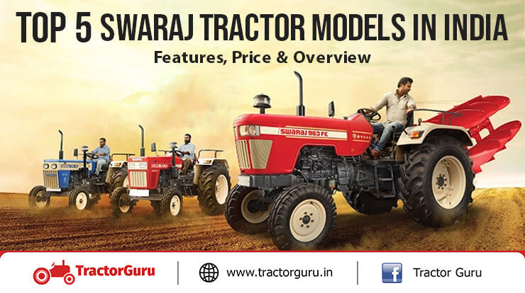 Top 5 Swaraj Tractor Models in India