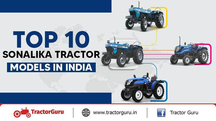 Top 10 Sonalika Tractor Models in India - Price & Specifications