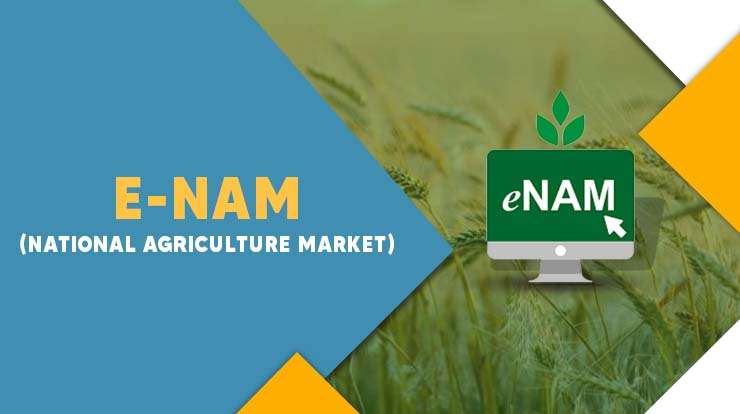 E-NAM (National Agriculture Market) 