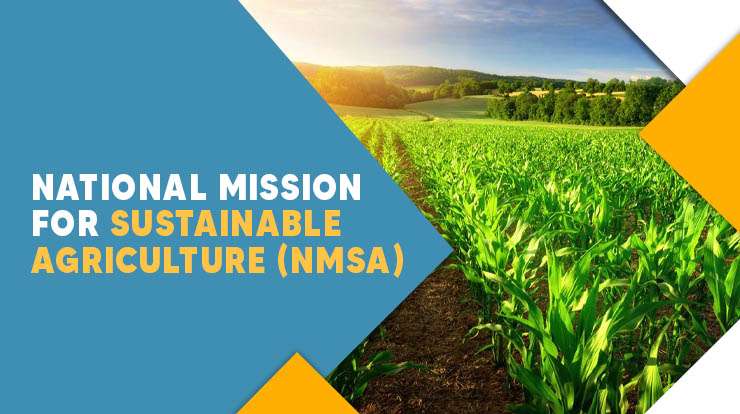 National Mission For Sustainable Agriculture (NMSA)