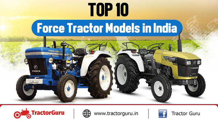 Top 10 Force Tractor Models in India with Price & Specifications