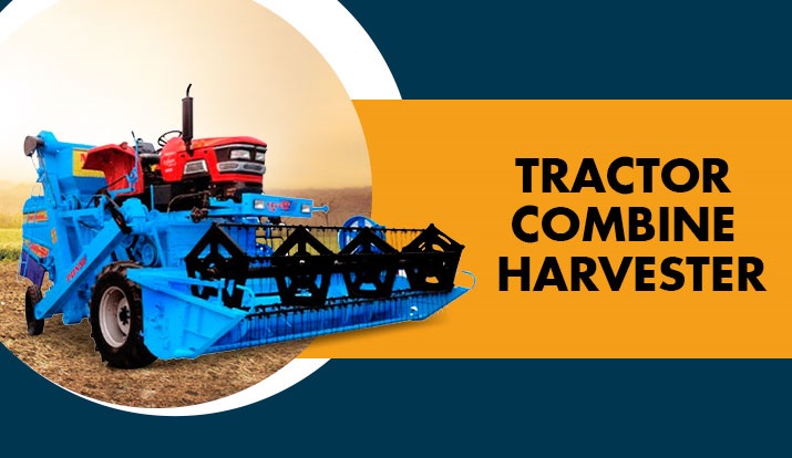 Tractor Combine Harvester