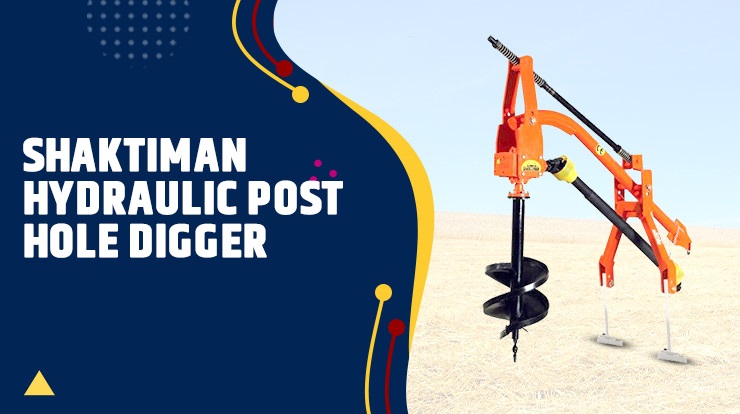Shaktiman Hydraulic Post Hole Digger