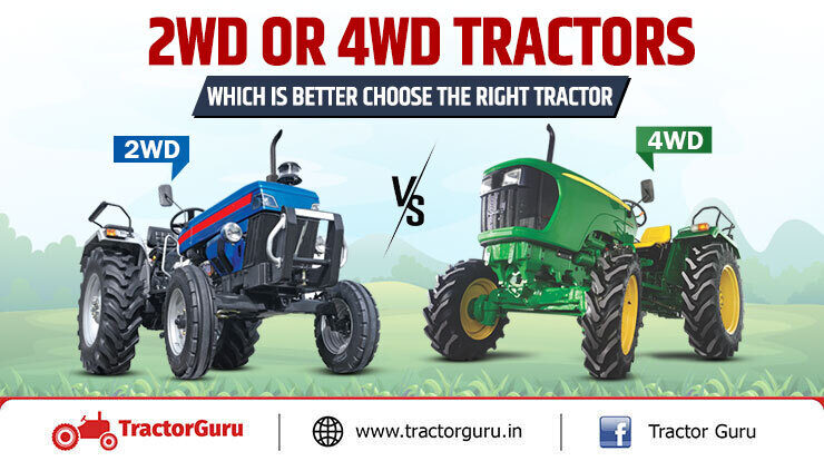 2WD OR 4WD Tractor - Which is better Choose the Right Tractor