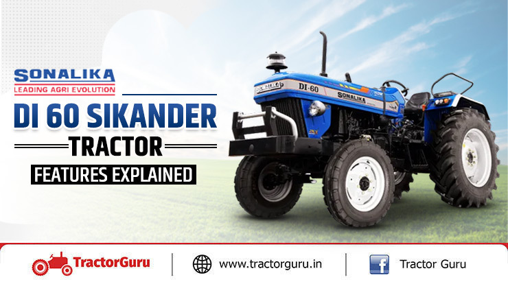Sonalika DI 60 Sikander Tractor Review