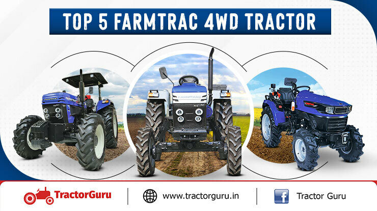 Top 5 Farmtrac 4WD Tractor Models in India 2023 Know Price & Specification