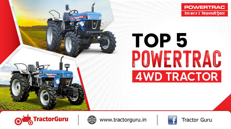 Top 5 Powertrac 4wd Tractor