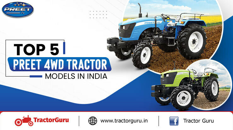 Top 5 Preet 4WD Tractor Models In India