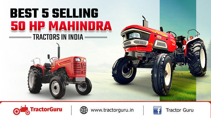 Best 5 Selling 50 Hp Mahindra Tractor in India