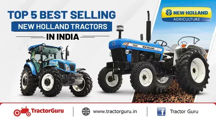Top 5 Best Selling New Holland Tractors In India copy
