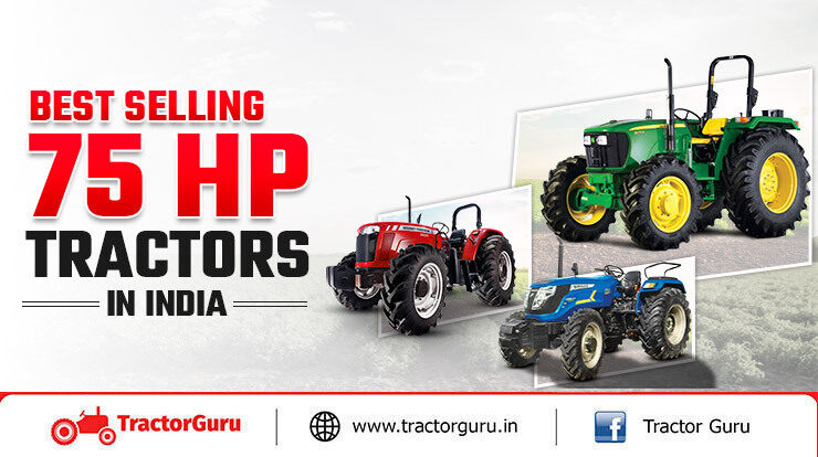 Best-Selling 75 Hp Tractors in India