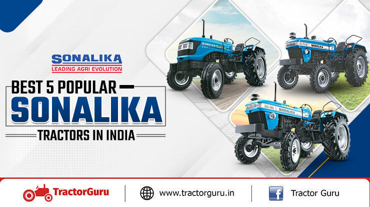 Top 5 Popular Sonalika Tractors