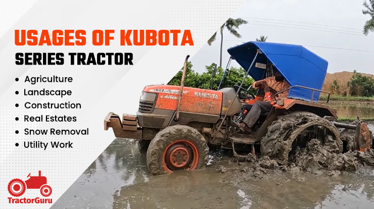 Usages of Kubota Tractor