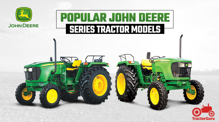 Most Selling Popular John Deere Tractor Series