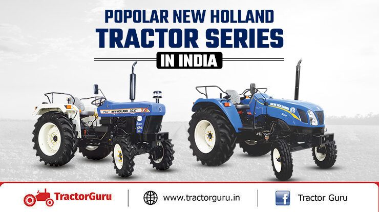 Popular New Holland Tractor Series Price list in India 2024