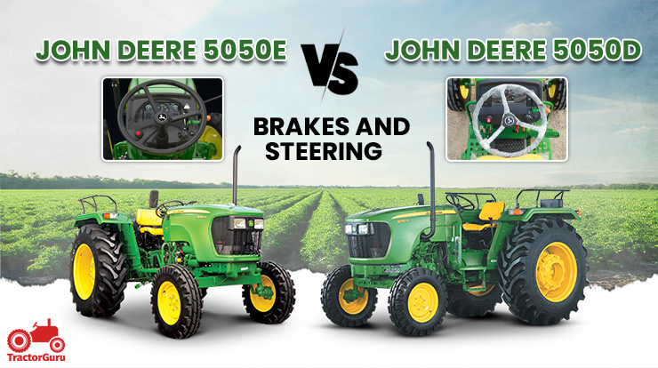 John-Deere-5050-E-Vs-John-Deere-5050-D Brakes And Steering 