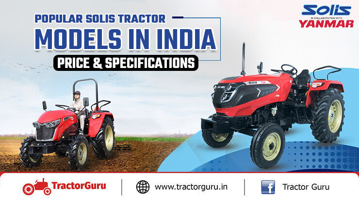 Popular-Solis-Tractor-Models-in-India-Price---Specifications