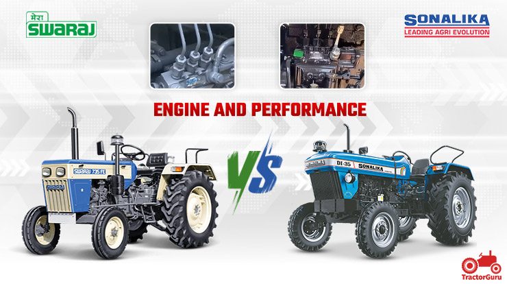 Engine Comparison Between Swaraj 735 FE and Sonalika DI 35