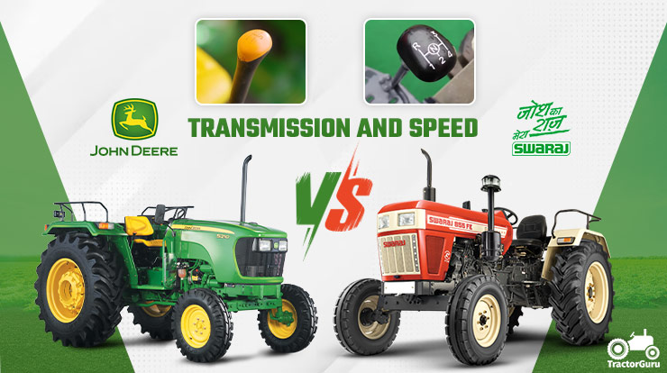 Transmission Comparison of Swaraj 855 FE or John Deere 5210