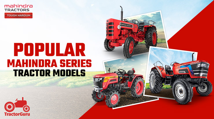 List of Popular Mahindra Tractor Series