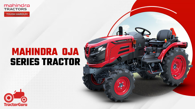 Mahindra OJA Tractor Series