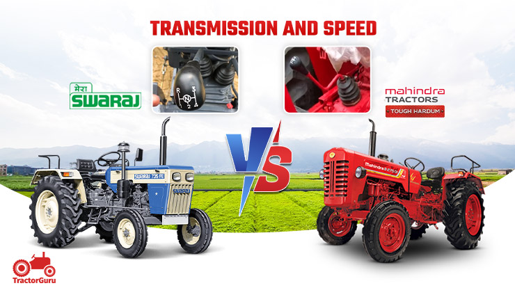 Swaraj 735 FE or Mahindra 275 DI TU: Transmission