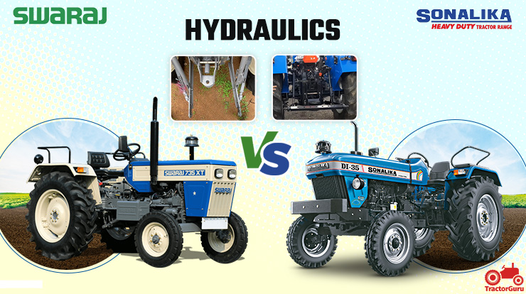 Swaraj 735 XT or Sonalika DI 35: Hydraulics