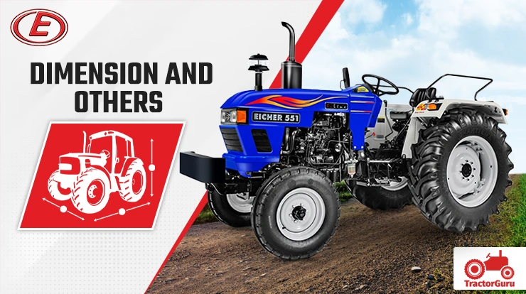 Eicher 551 Tractor Dimension And Weight