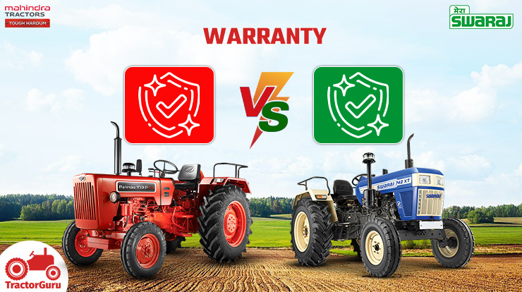 Warranty: Swaraj 742 and Mahindra 575