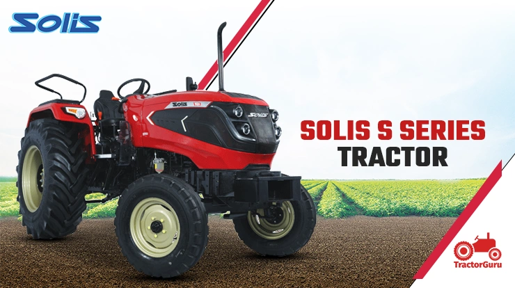 Solis S Series Tractor