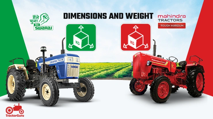 Dimensions And Weight: Mahindra 575 vs Swaraj 744