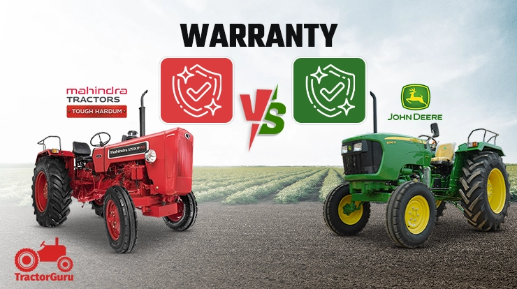 Warranty Mahindra 575 DI XP Plus and John Deere 5050 D