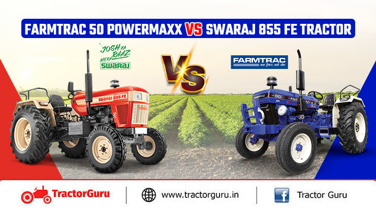 Farmtrac 50 Powermaxx vs Swaraj 855 FE Tractor :Comparison Price & Specification