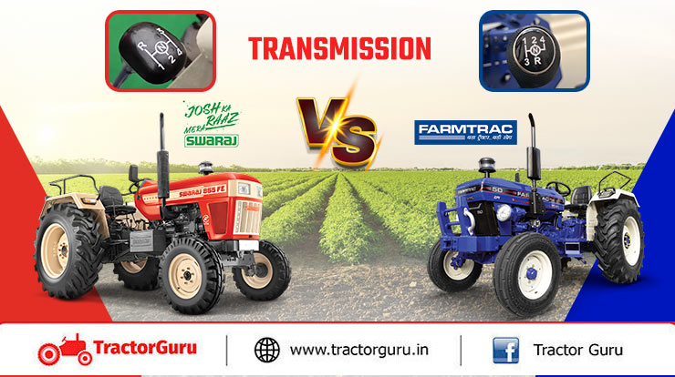 Transmission Comparison of Farmtrac 50 Powermaxx vs Swaraj 855 FE