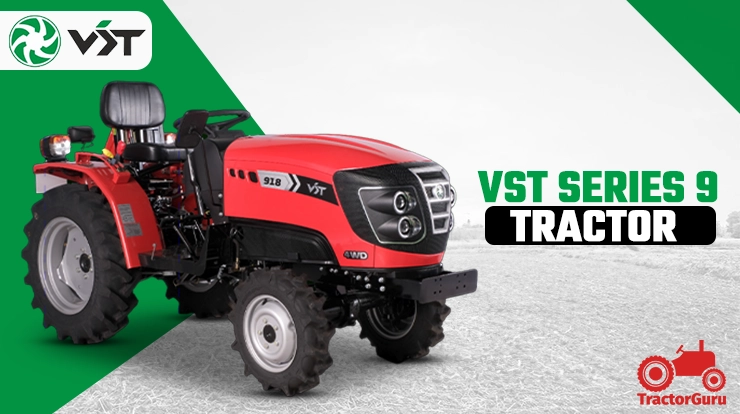 VST Tractor Series 9