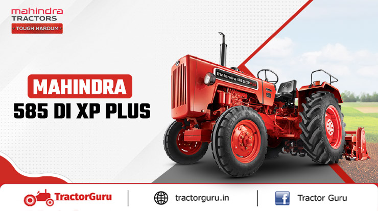 Mahindra 585 DI XP Plus Tractor