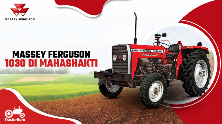 Massey Ferguson 1030 DI Mahashakti Tractor