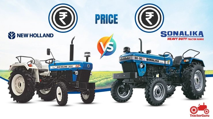 New Holland 3032 Nx vs Sonalika DI 35 Tractor price