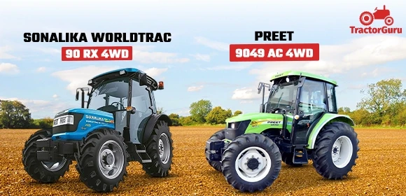Sonalika Worldtrac 90 RX 4WD Price and Preet 9049 AC 4WD Price