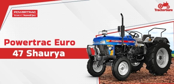Powertrac Euro 47 Shaurya Tractor