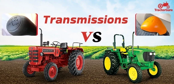 John Deere vs Mahindra - Transmission