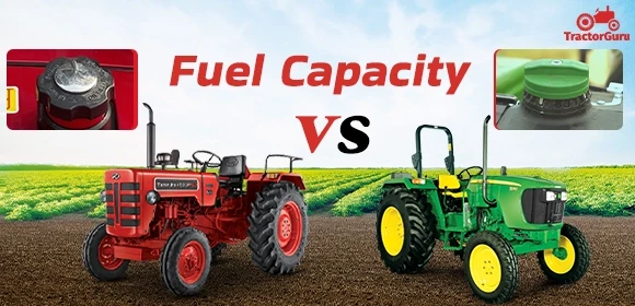 John Deere vs Mahindra - Fuel Capacity Comparison