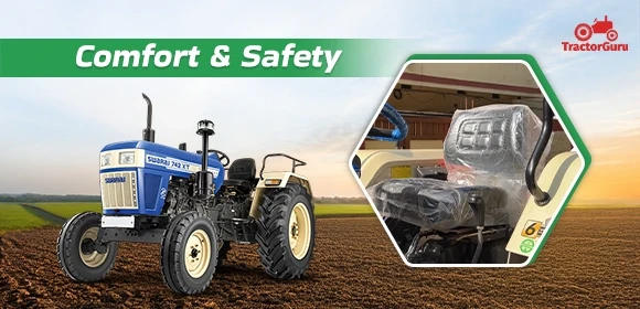 Comfort & Safety Swaraj 742 XT