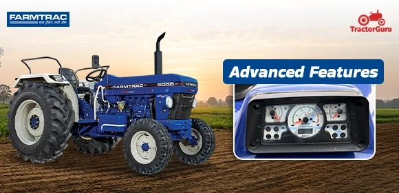 Farmtrac Tractors Advanced Features