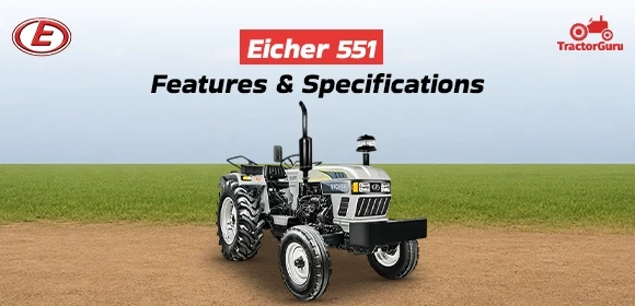 Eicher 551  Features & Specifications