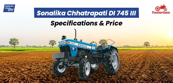 Sonalika Chhatrapati DI 745 III Specifications - Price